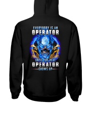 Everyone's an Operator until the real one shows up Hooded Sweatshirt thumbnail