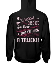 My broom broke so I drive a truck Hooded Sweatshirt tile