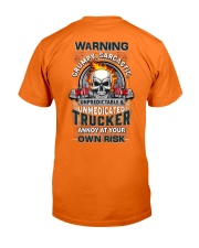 Warning: grumpy sarcastic unpredictable Trucker Classic T-Shirt back
