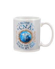 CNA because Your life is worth my time Mug tile