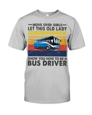 Old Lady will show how to be a Bus Driver Classic T-Shirt thumbnail