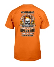 Operator: Annoy at your own risk Classic T-Shirt back