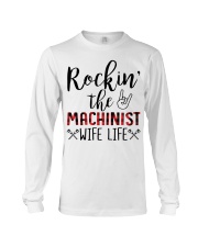 Rockin the Machinist Wife Life Long Sleeve Tee tile