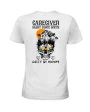 Caregiver Salty by Choice Ladies T-Shirt back