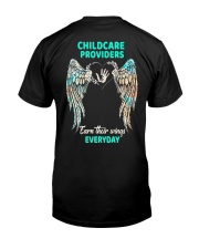 Childcare Providers earn their wings everyday Classic T-Shirt back