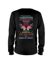 Caregivers are wonderful sassy crazy Long Sleeve Tee thumbnail