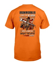 Ironworker: I can fix what stupid does Classic T-Shirt thumbnail