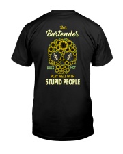 Bartender doesn't Play with Stupid People Classic T-Shirt back