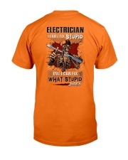 Electrician: I can fix what stupid does Classic T-Shirt back