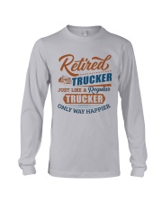 Retired Trucker just like regular only way happier Long Sleeve Tee tile