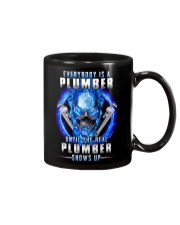 Everyone's a Plumber until the real one shows up Mug thumbnail