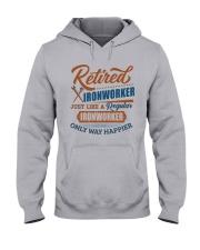 Retired Ironworker only way happier Hooded Sweatshirt thumbnail