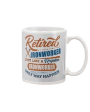 Retired Ironworker only way happier Mug thumbnail