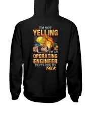Operating Engineer is not Yelling Hooded Sweatshirt back