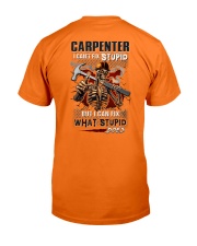 Carpenter: I can fix what stupid does Classic T-Shirt back