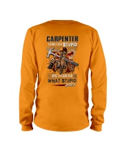Carpenter: I can fix what stupid does Long Sleeve Tee tile