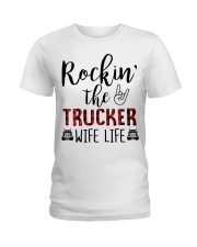 Rockin the Trucker Wife Life Ladies T-Shirt thumbnail