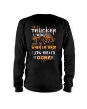 Trucker: I don't stop when I'm tired Long Sleeve Tee thumbnail
