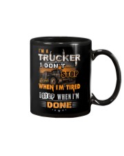 Trucker: I don't stop when I'm tired Mug thumbnail