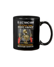 Electrician:I try to make things idiot proof Mug thumbnail
