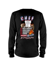 Chef: Straight hustle all day every day Long Sleeve Tee thumbnail