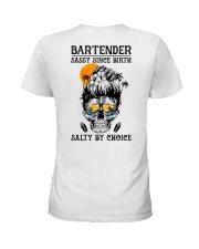 Bartender Salty by Choice Ladies T-Shirt back