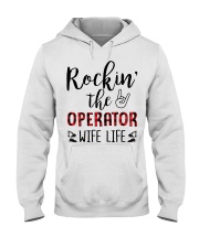 Rockin the Operator Wife Life Hooded Sweatshirt front