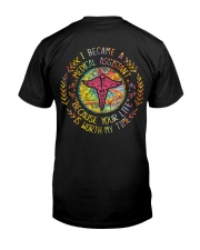 Medical Assistant because it is worth my time Classic T-Shirt back