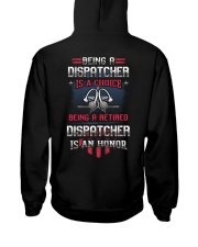 Being a retired Dispatcher is an honor Hooded Sweatshirt thumbnail