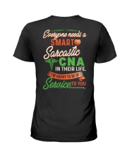 Everyone needs a Sarcastic CNA Ladies T-Shirt tile