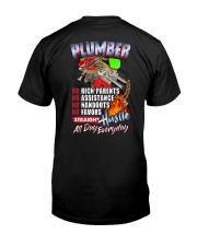 Plumber: Straight hustle all day every day Classic T-Shirt back