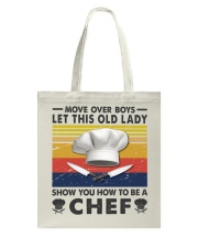 Old Lady will show how to be a Chef Tote Bag tile