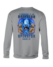 Until the real Operator shows up Crewneck Sweatshirt thumbnail