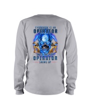 Until the real Operator shows up Long Sleeve Tee thumbnail