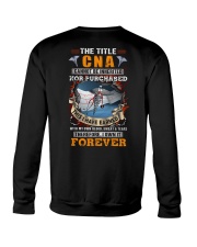 The Title CNA Own it Forever Crewneck Sweatshirt thumbnail