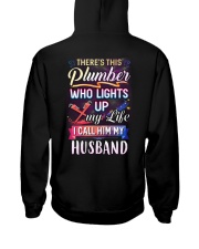 There's this Plumber who lights up my life Hooded Sweatshirt back