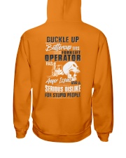 Forklift Operator: Serious dislike for Stupidity Hooded Sweatshirt back