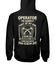 Operator: Hardest part of my job Hooded Sweatshirt tile
