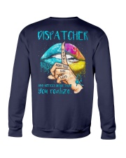 Dispatcher Notices more than you realize Crewneck Sweatshirt thumbnail