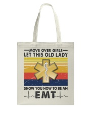 Old Lady will show how to be an Emt Tote Bag thumbnail