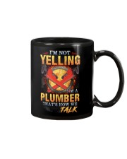 I am not yelling that's how Plumber's talk Mug thumbnail