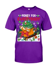 Money for everybody Classic T-Shirt front