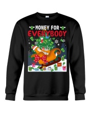 Money for everybody Crewneck Sweatshirt tile