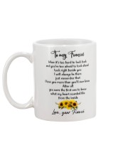 Famlily To My Fiancee I Will Always Be There Mug back