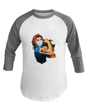 I cant stay at home nurse Baseball Tee tile