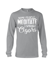 Meditate or Smoke Cigars Long Sleeve Tee tile