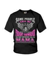 CALL ME FREIGHT FORWARDER MAMA JOB SHIRTS Youth T-Shirt thumbnail