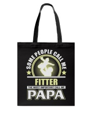 CALL ME FITTER PAPA JOB SHIRTS Tote Bag thumbnail