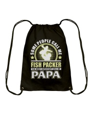 CALL ME FISH PACKER PAPA JOB SHIRTS Drawstring Bag thumbnail