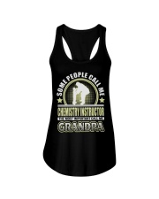 CALL ME CHEMISTRY INSTRUCTOR GRANDPA JOB SHIRTS Ladies Flowy Tank thumbnail